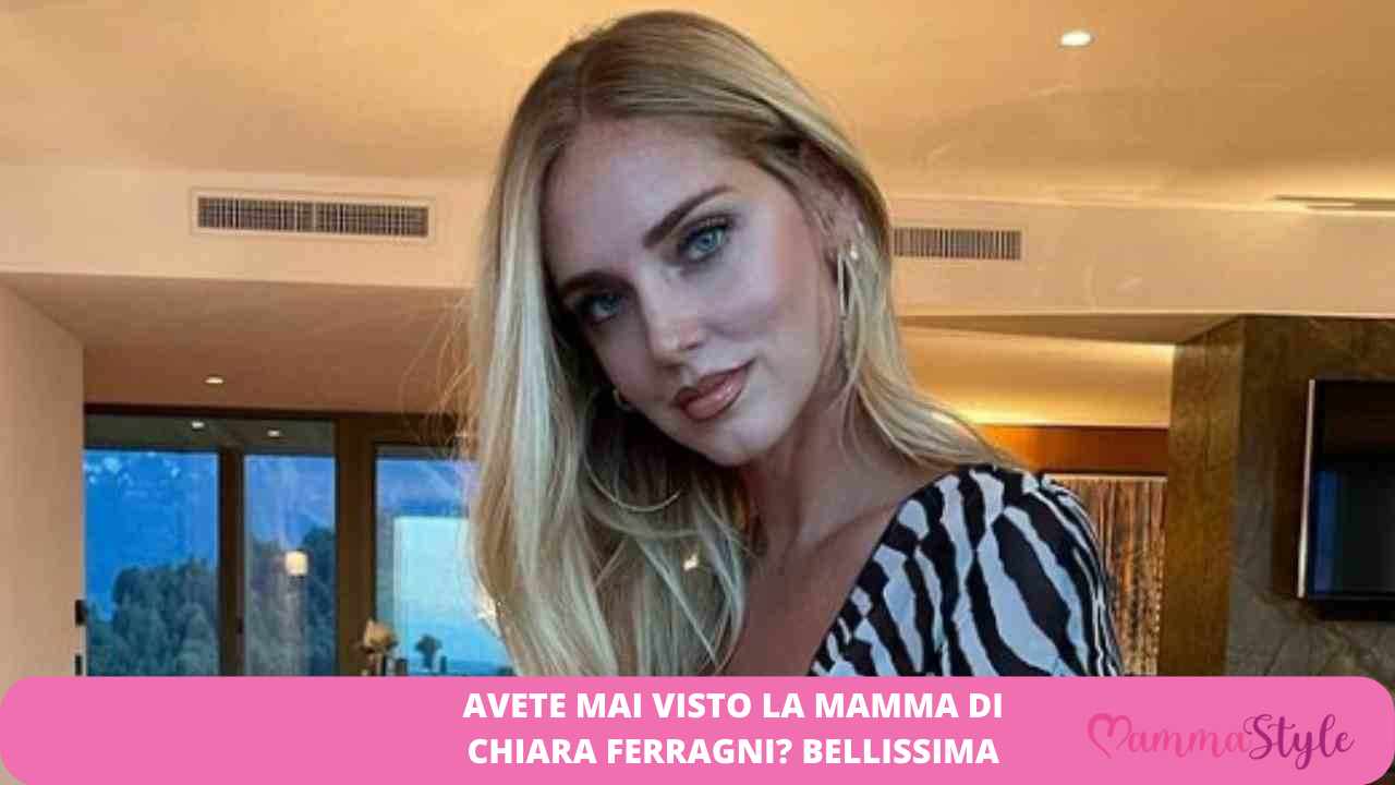 mamma chiara ferragni