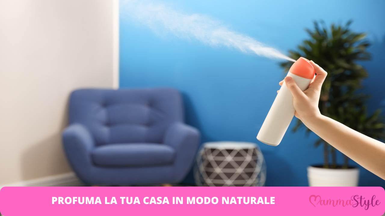 usare casa profumatissima