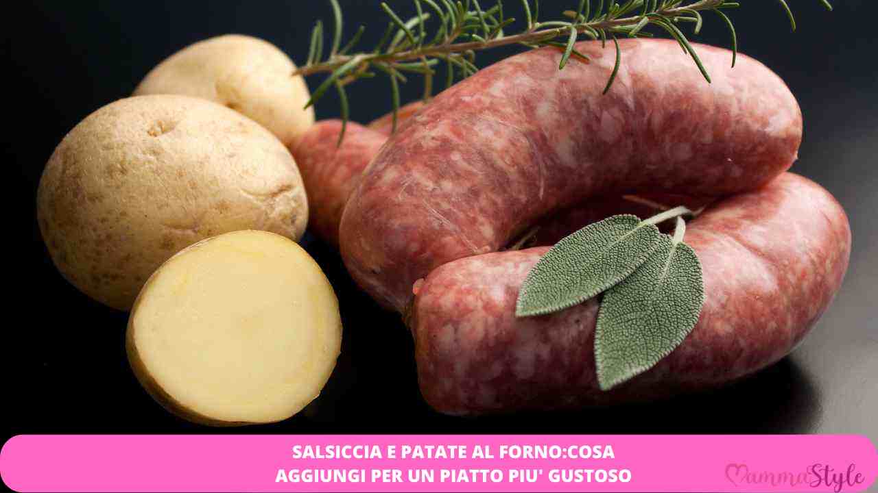 salsiccia patate forno