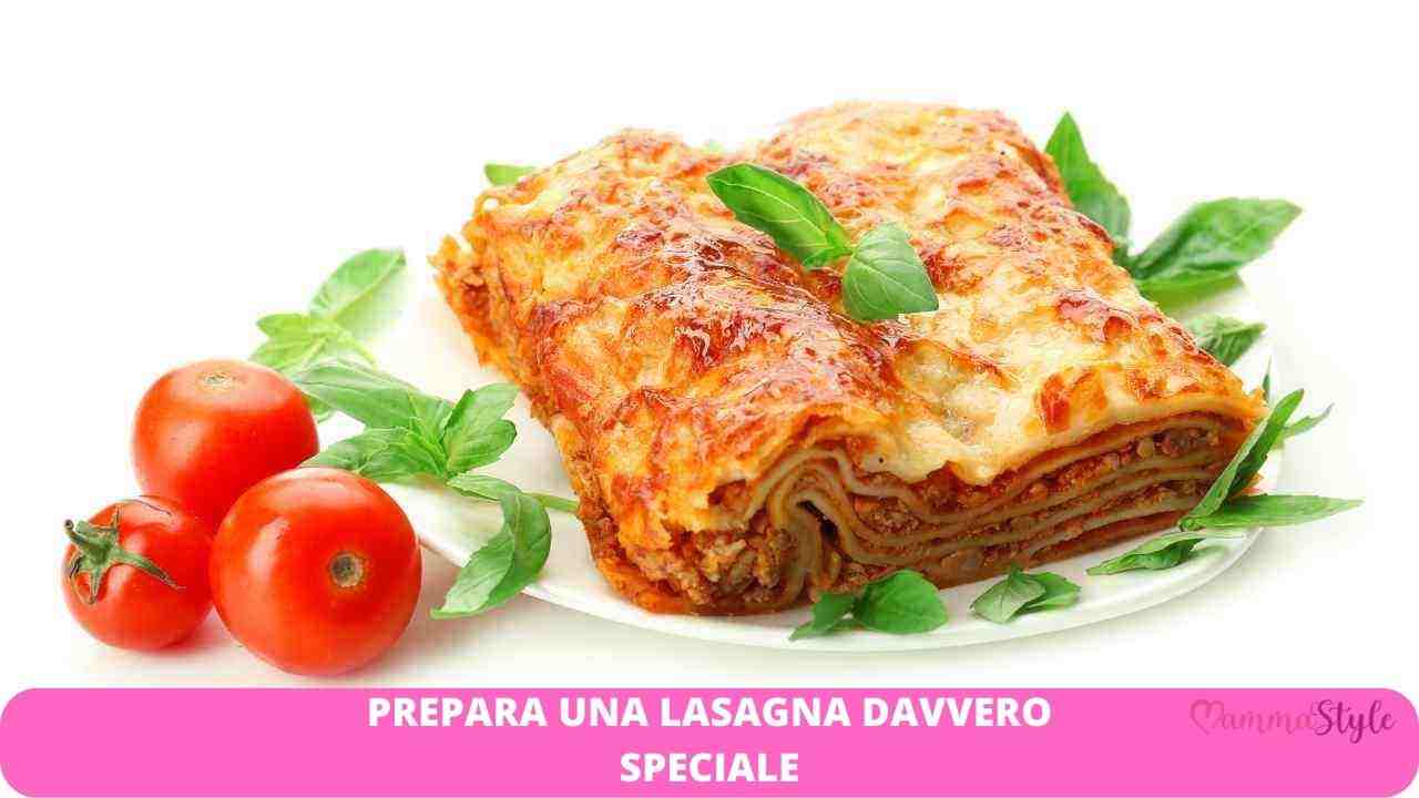 lasagna davvero speciale