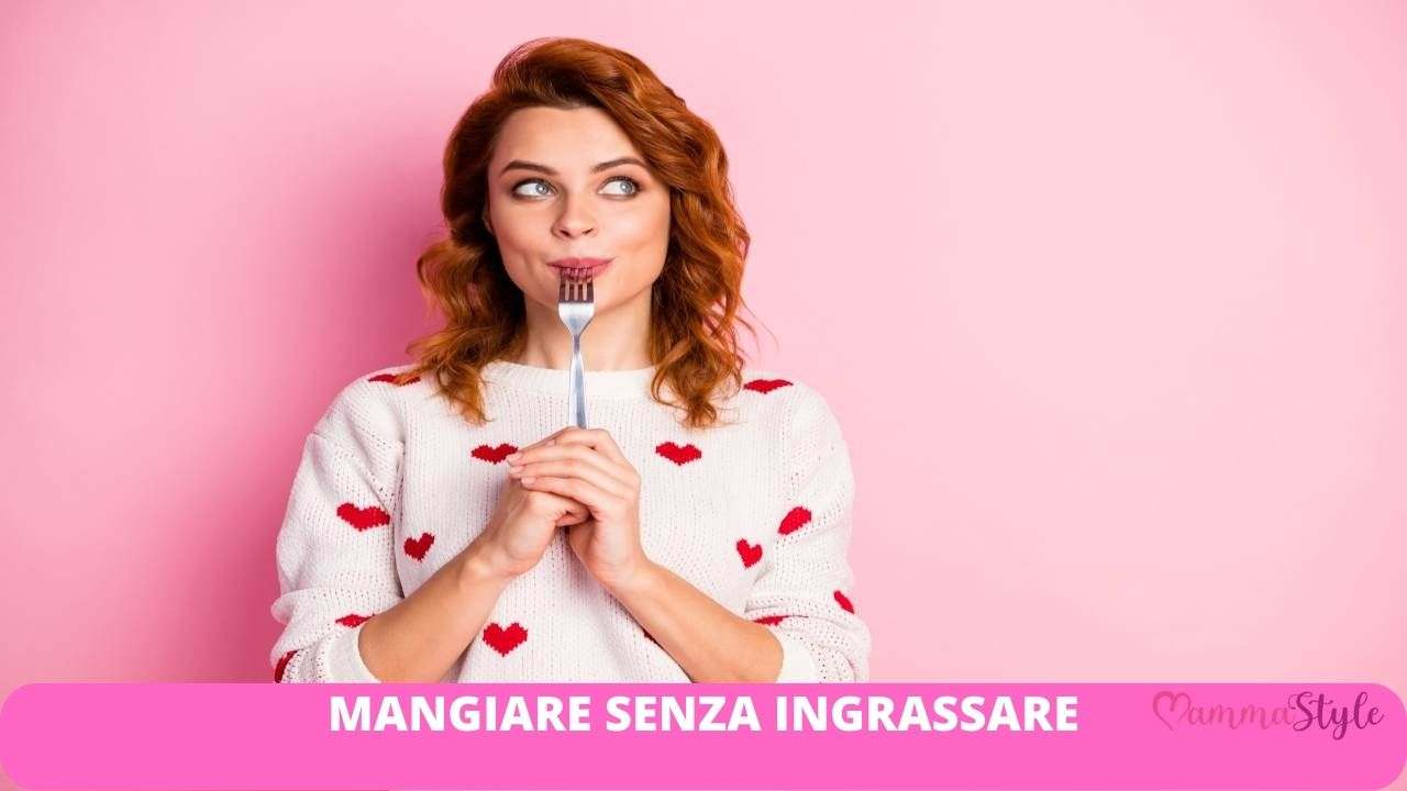 mangiare senza ingrassare