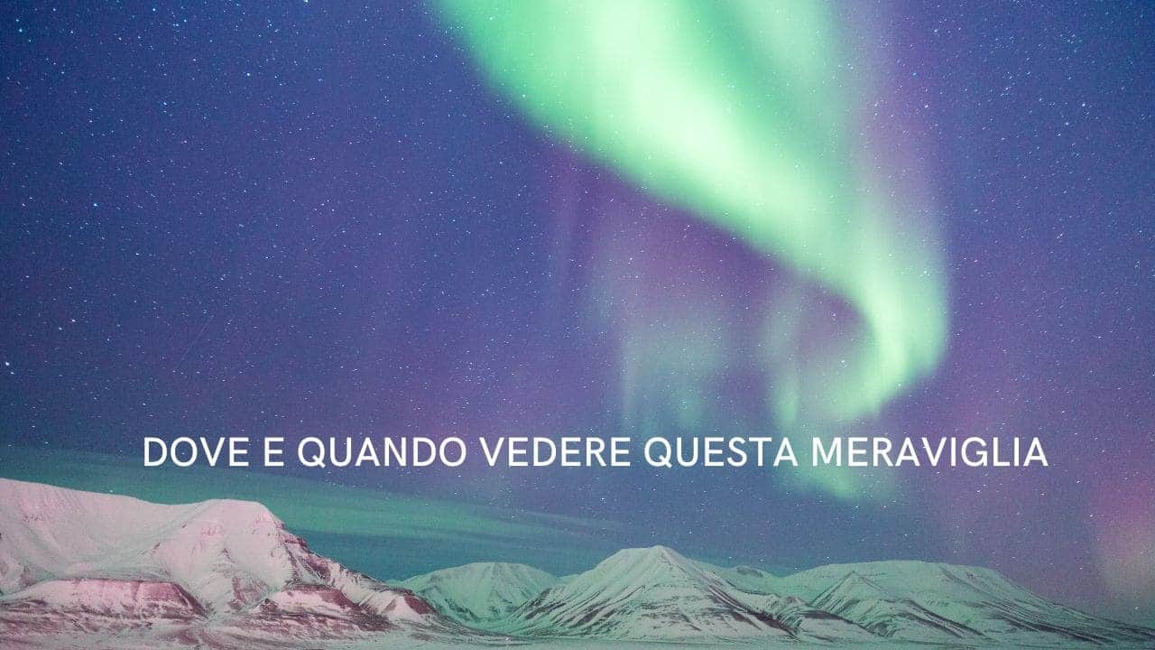 vedere l'aurora boreale