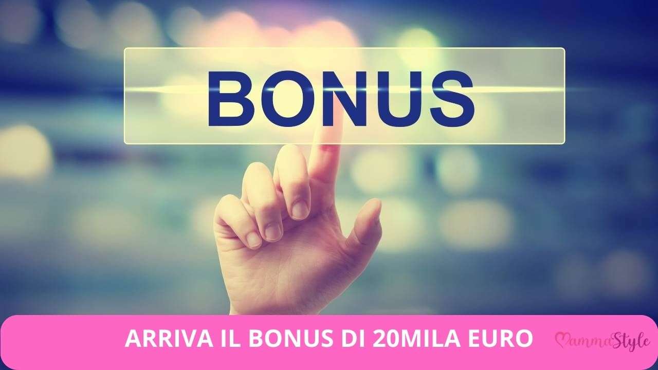 Bonus 20mila euro