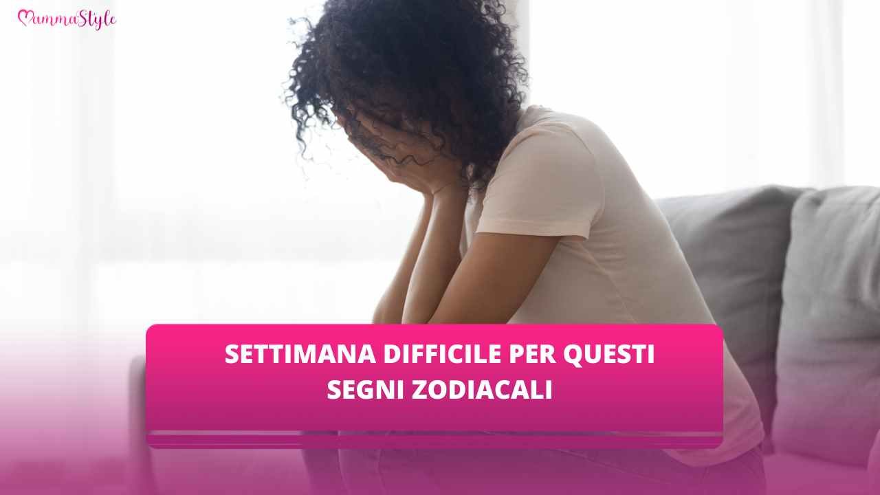 segni settimana difficile