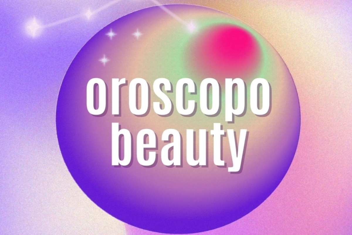 Oroscopo di bellezza 2023: quale trattamento fa per voi?