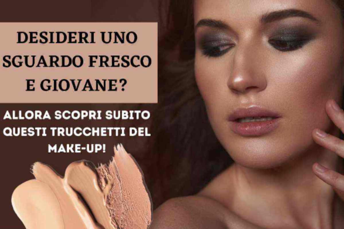 trucchi per un makeup che solleva lo sguardo