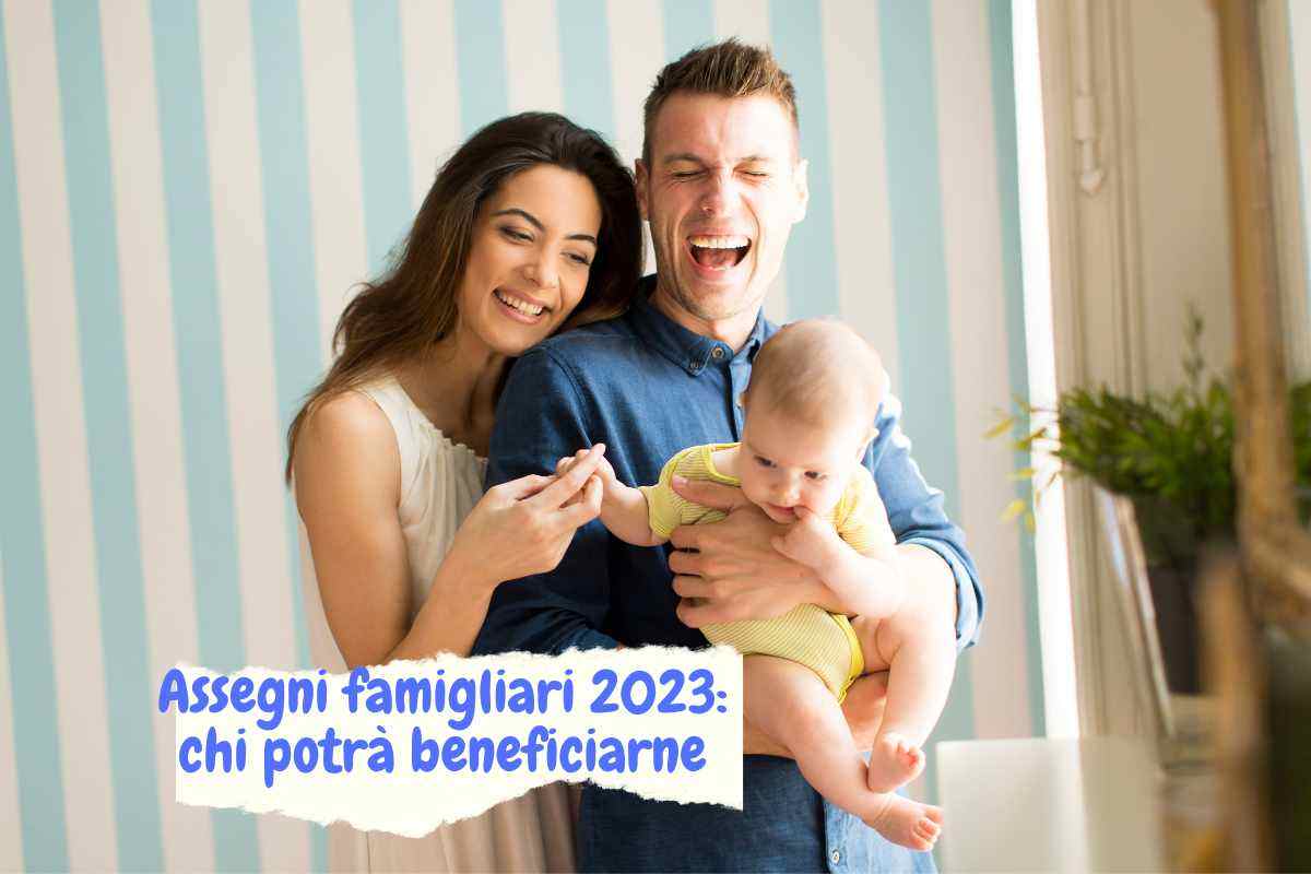 Assegno familiare: ecco chi potrà beneficiarne